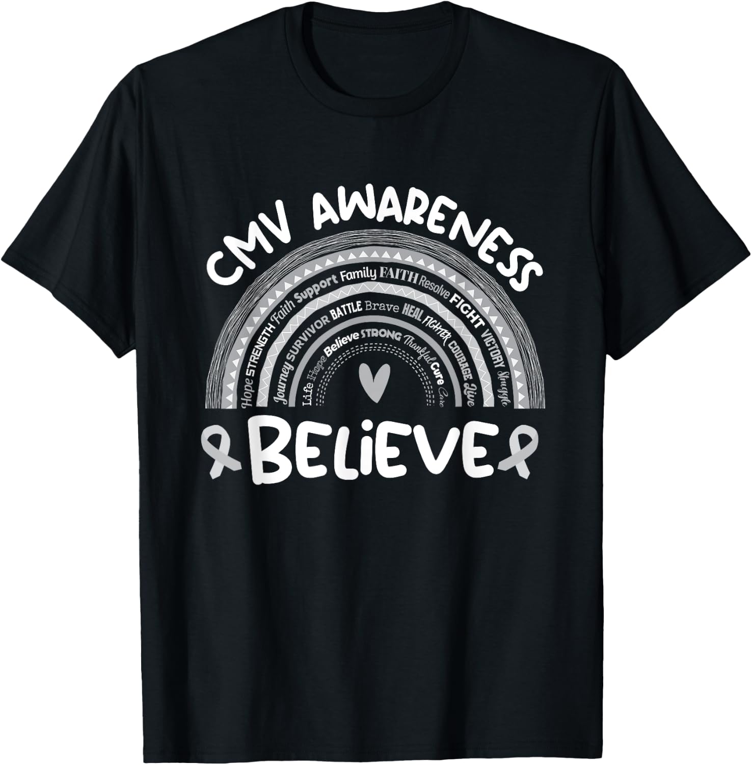 Believe | Cytomegalovirus Awareness Month Shirt | CMV T-Shirt - T-Shirt | Black