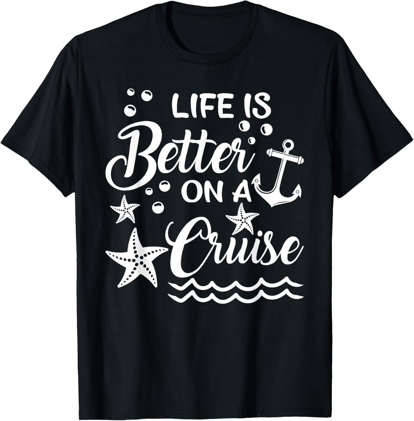 Life is Better On A Cruise Cruising Lover Cruiser T-Shirt - T-Shirt | Black