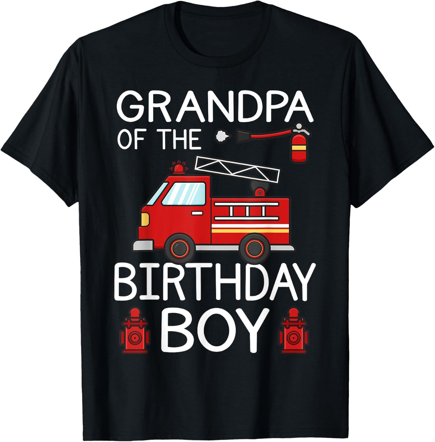 Grandpa of The Birthday Boy Fire Truck B-Day Family Party T-Shirt - T-Shirt | Black