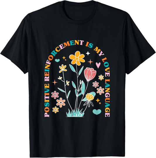 ABA Therapist Love Language Behavior Analyst RBT Floral T-Shirt - T-Shirt | Black