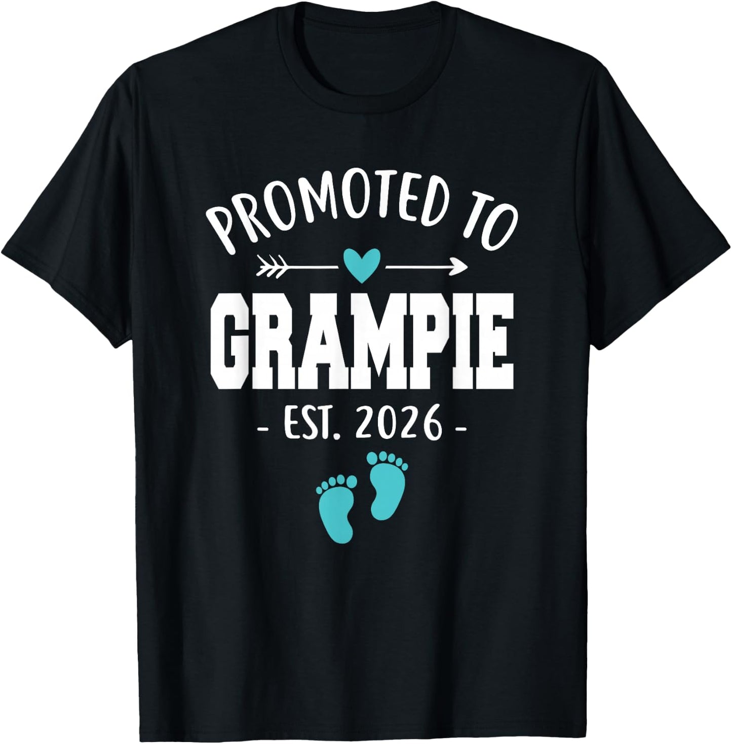 Promoted To Grampie Est 2026 New Grampie Funny Father's day T-Shirt - T-Shirt | Black