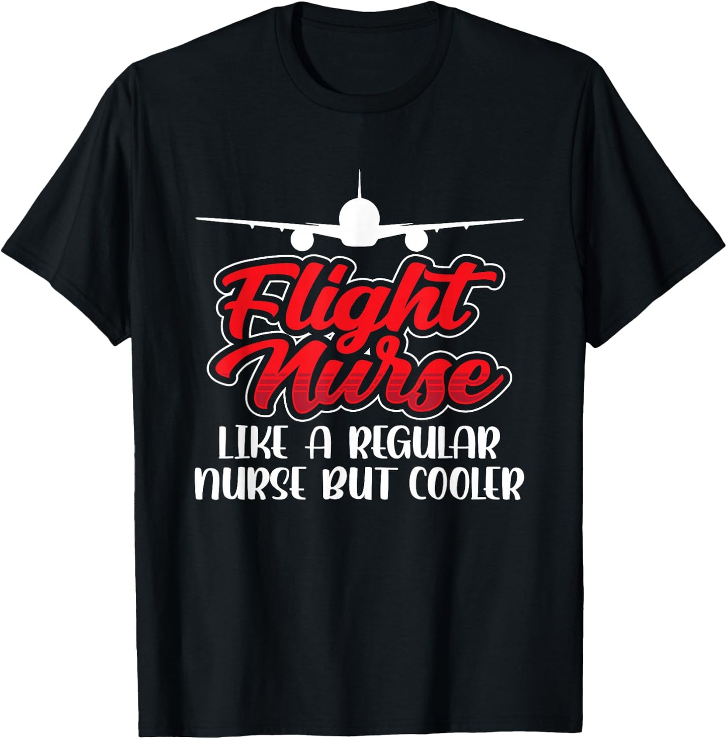 Flight Nurse Flight Nurse Flight Medical Doctor T-Shirt - T-Shirt | Black