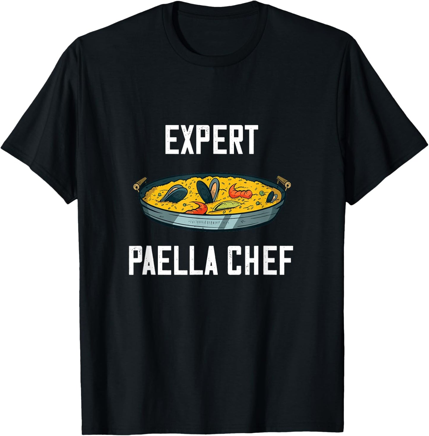 Expert Paella Chef Spanish Food Valencia Cuisine Cook Meal T-Shirt - T-Shirt | Black