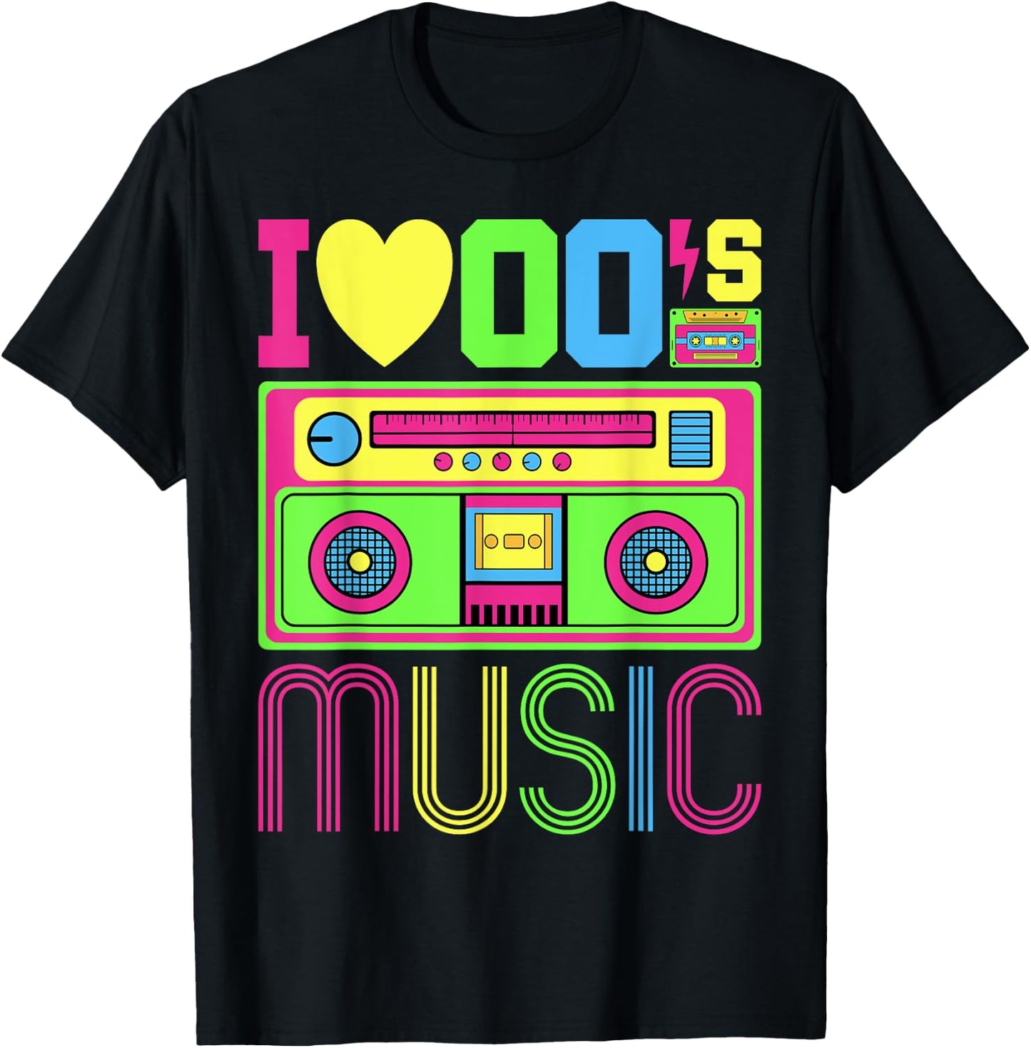 I Love 00's Music Early 2000s Hip Hop Outfit Aughts Fashion T-Shirt - T-Shirt | Black