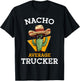 Nacho Average Trucker Funny Truck Driver Cinco De Mayo Joke T-Shirt - T-Shirt | Black
