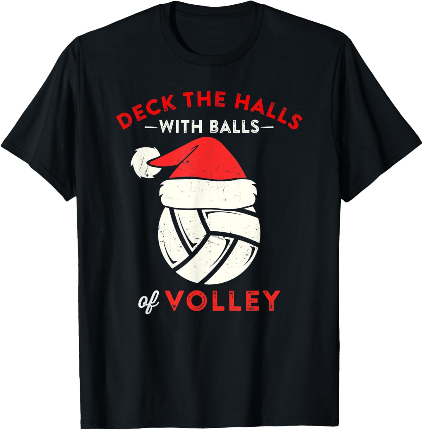 Deck the Halls with Balls of Volley Christmas Volleyball T-Shirt - T-Shirt | Black