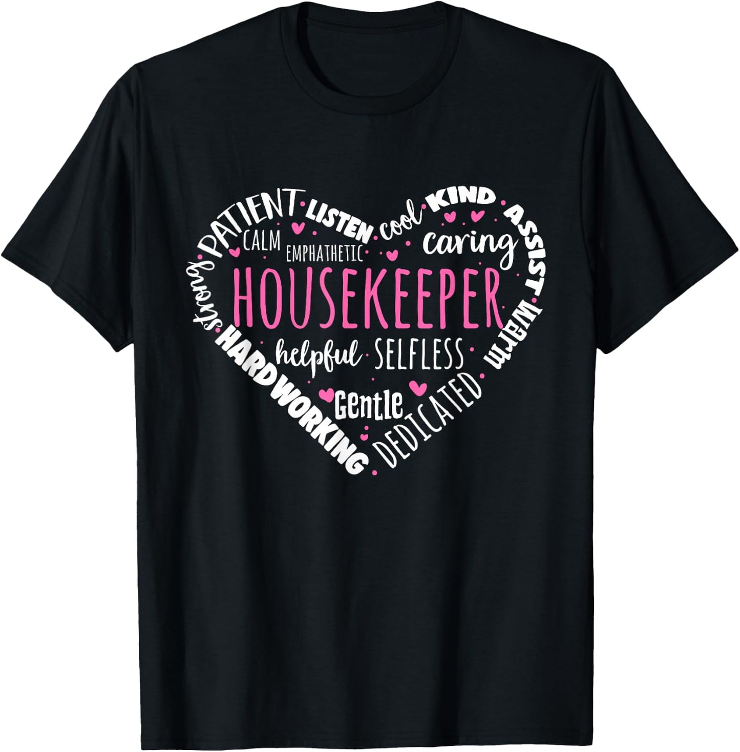 Housekeeper Housekeeper Housekeeper T-Shirt - T-Shirt | Black