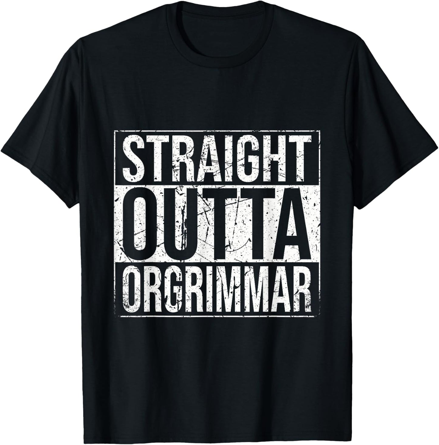 Straight Outta Orgrimmar WoW Horde Gamer Gift Vintage T-Shirt - T-Shirt | Black