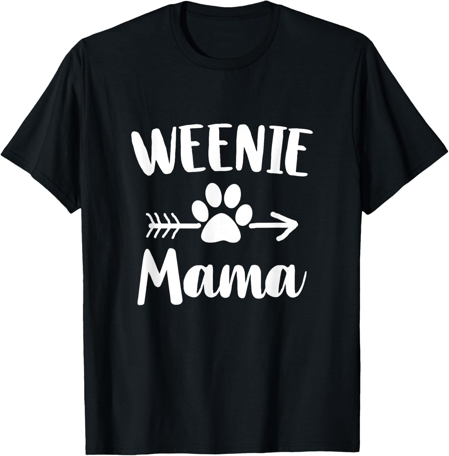 Weenie Mama Dachshund Lover Owner Gifts Wiener Dog Mom T-Shirt - T-Shirt | Black