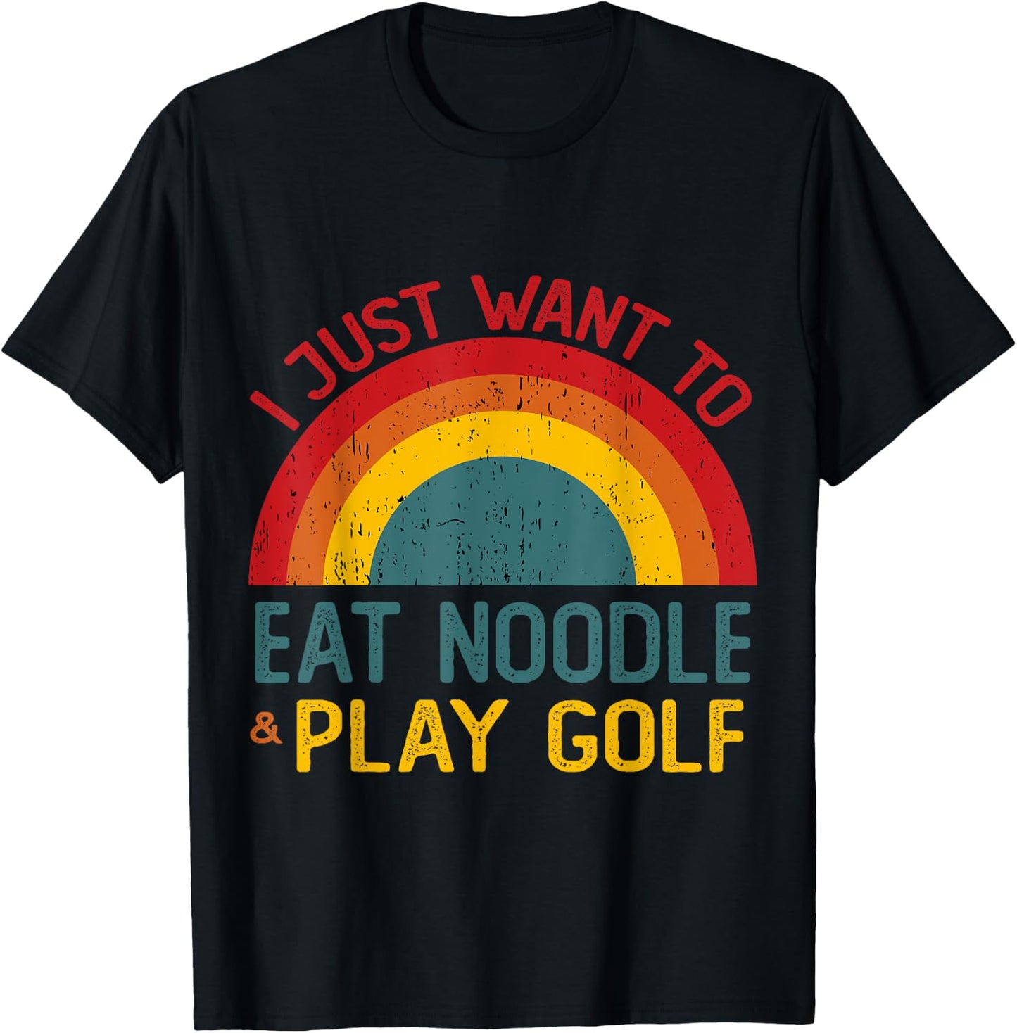 Funny I just want to eat noodle and Play Golf Christmas T-Shirt - T-Shirt | Black