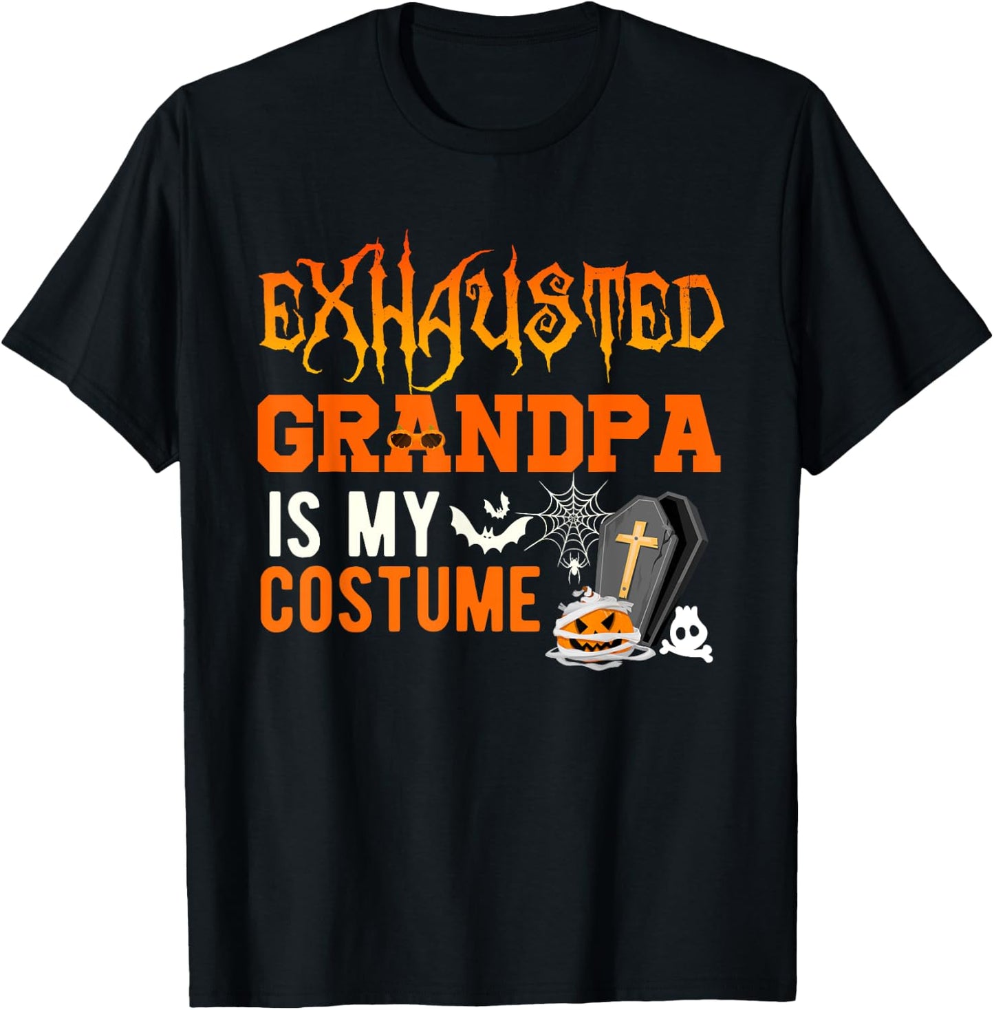 Exhausted Grandpa Is My Costume Halloween Funny Family Kids T-Shirt - T-Shirt | Black