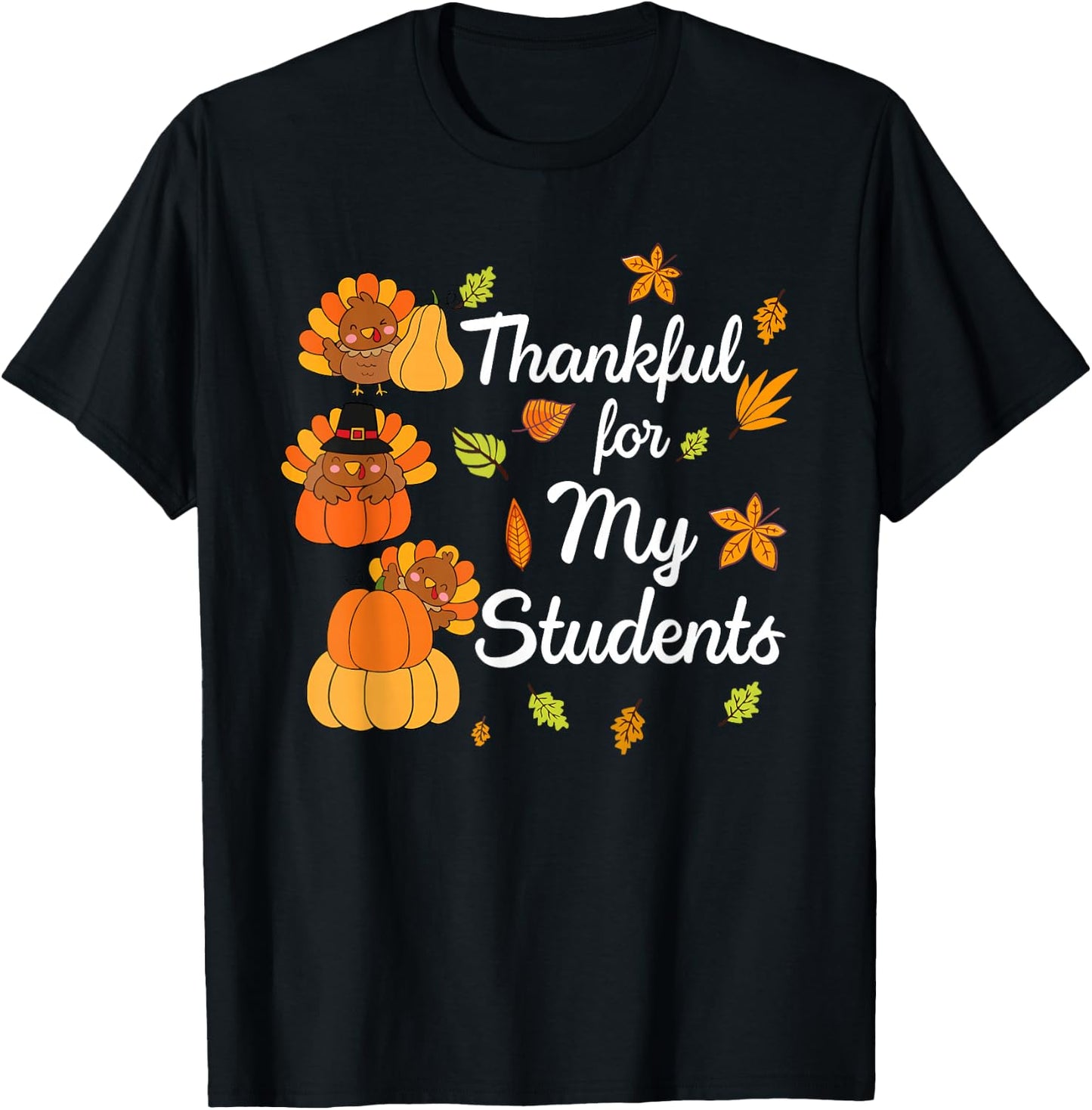 Teacher Thanksgiving Shirt Women Thankful For My Students T-Shirt - T-Shirt | Black