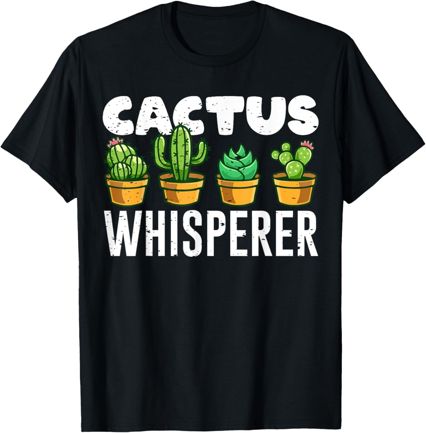 Cute Cactus Whisperer Funny Botany Succulents Lovers Outfit T-Shirt - T-Shirt | Black