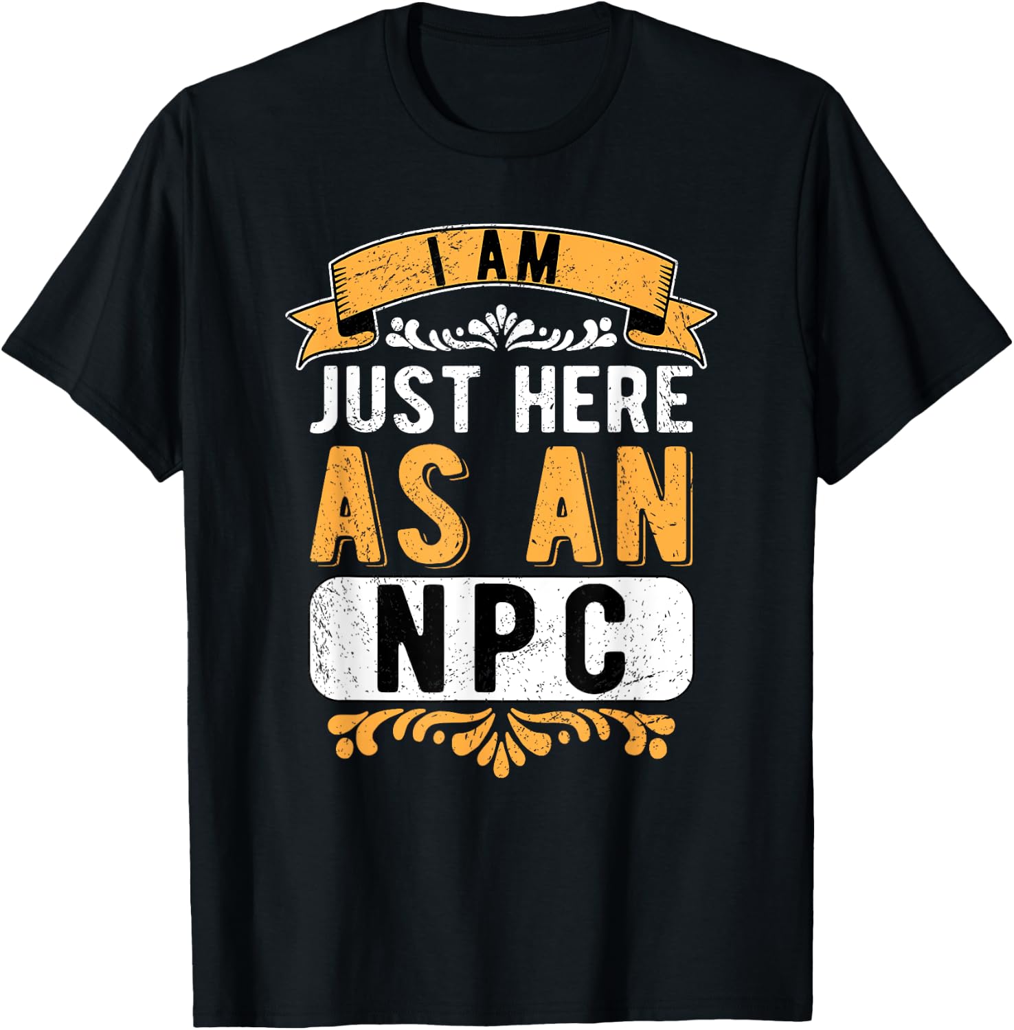 Larp Larping Live Action Role Playing Just Here As An NPC T-Shirt - T-Shirt | Black