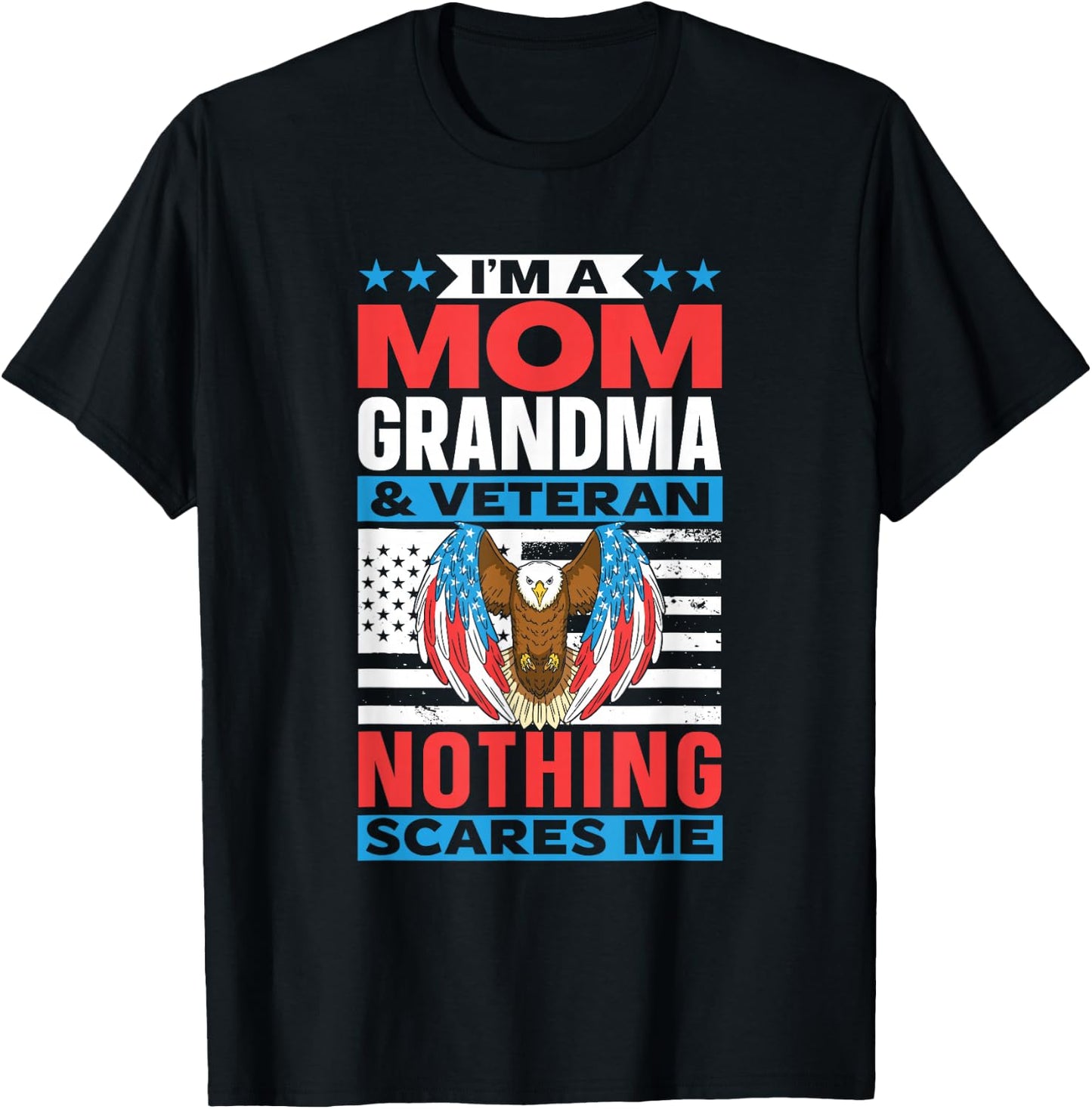 Mother Grandmother Veteran Nichts macht Mir Angst Veteran T-Shirt - T-Shirt | Black