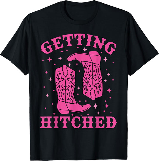 Getting Hitched Bride Groom Western Wedding Bachelorette T-Shirt - T-Shirt | Black