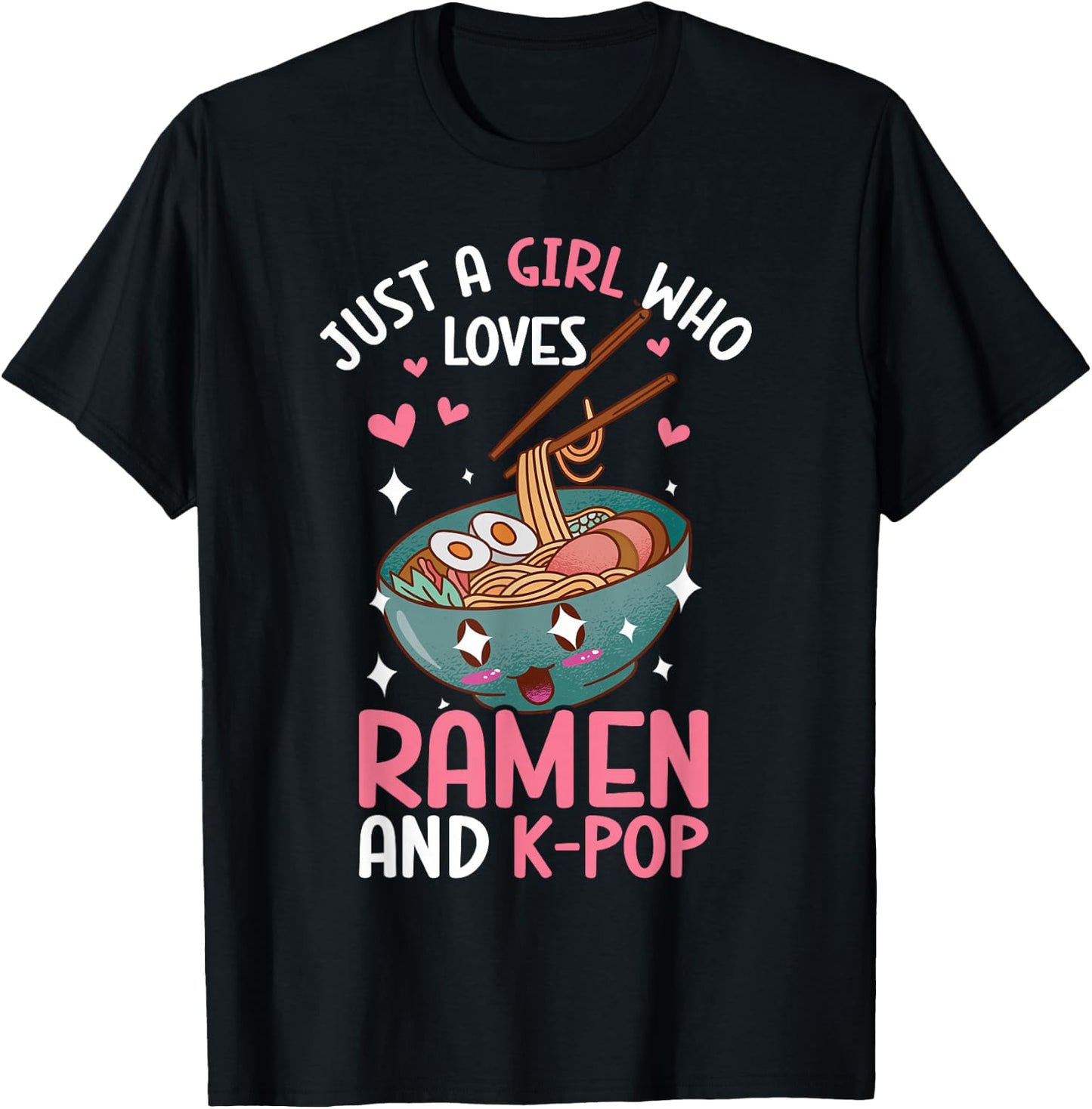 Just A Girl Who Loves Ramen And K-Pop Graphic For Teen Girls T-Shirt - T-Shirt | Black