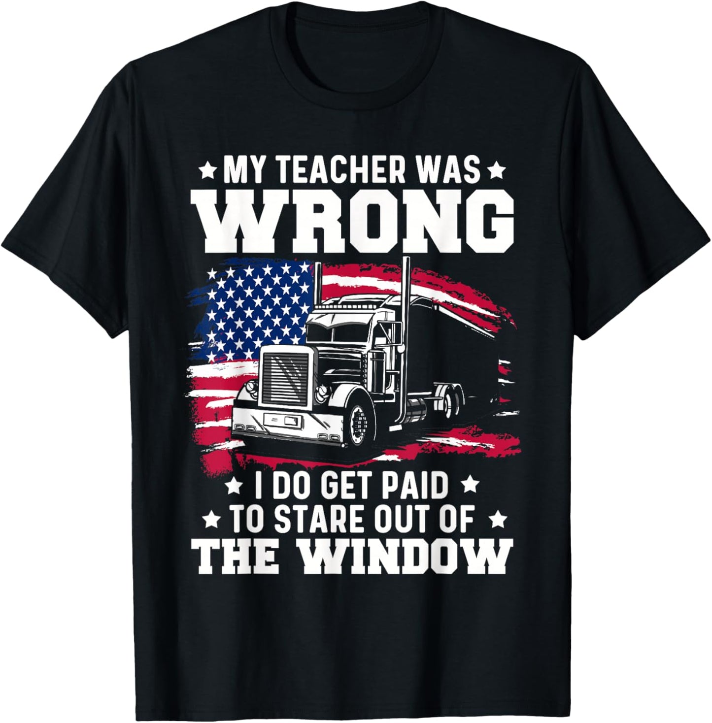 Trucker Lorry 18 Wheeler Highway Truck Driver CDL Trailer T-Shirt - T-Shirt | Black