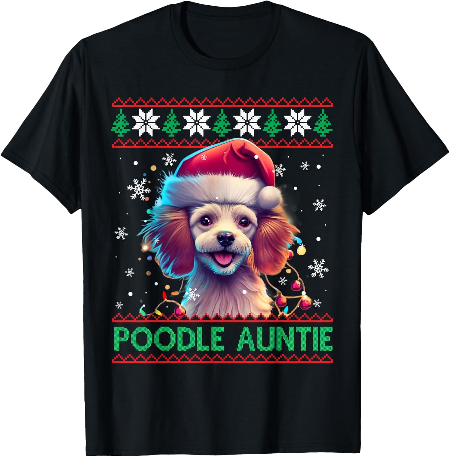 Poodle Auntie Santa Hat Poodle Lover Ugly Christmas T-Shirt - T-Shirt | Black