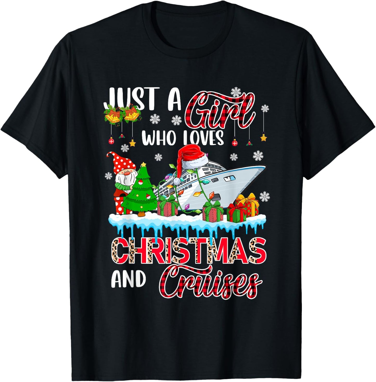 Just A Girl Loves Christmas And Cruises Santa Cruise Gnome T-Shirt - T-Shirt | Black