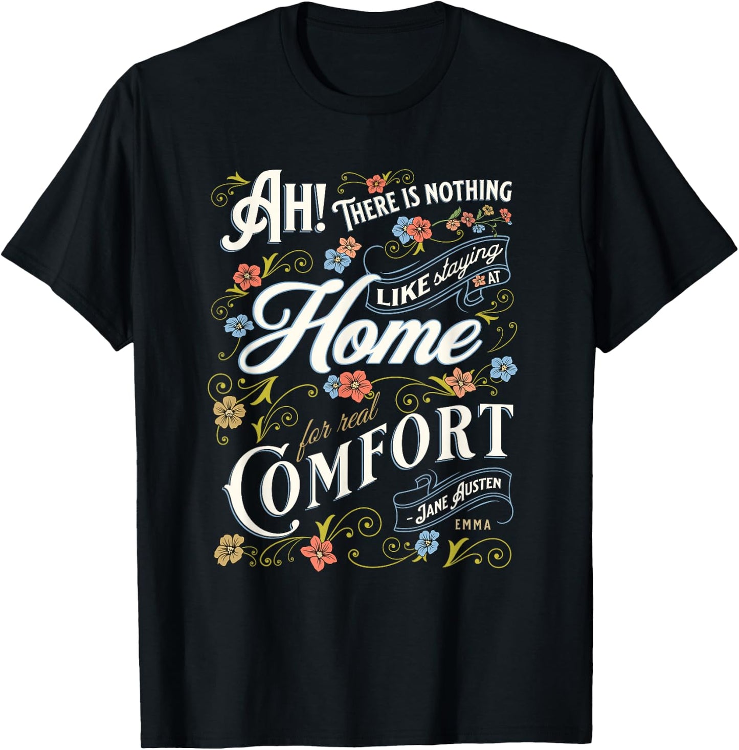 Jane Austen Quote Emma T-Shirt - T-Shirt | Black