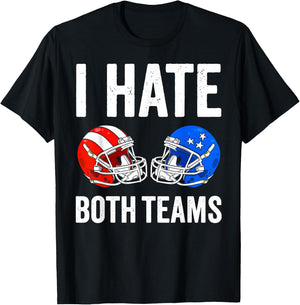 I hate Both Teams Football Helmet Funny American Football T-Shirt - T-Shirt | Black