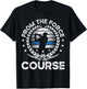 From The Force To The Course for a Police officer funny golf T-Shirt - T-Shirt | Black