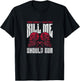 That which does not kill me should run T-Shirt - T-Shirt | Black