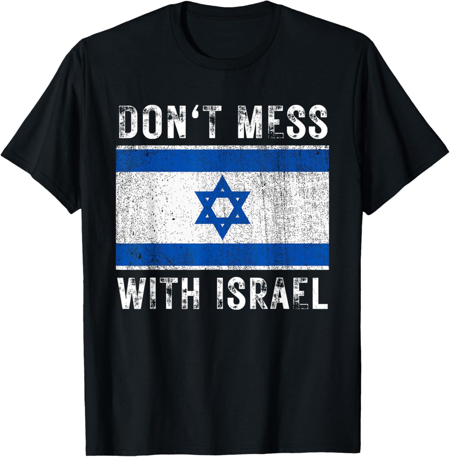 Vintage Grunge Israel Flag Souvenir Don't Mess With Israel T-Shirt - T-Shirt | Black