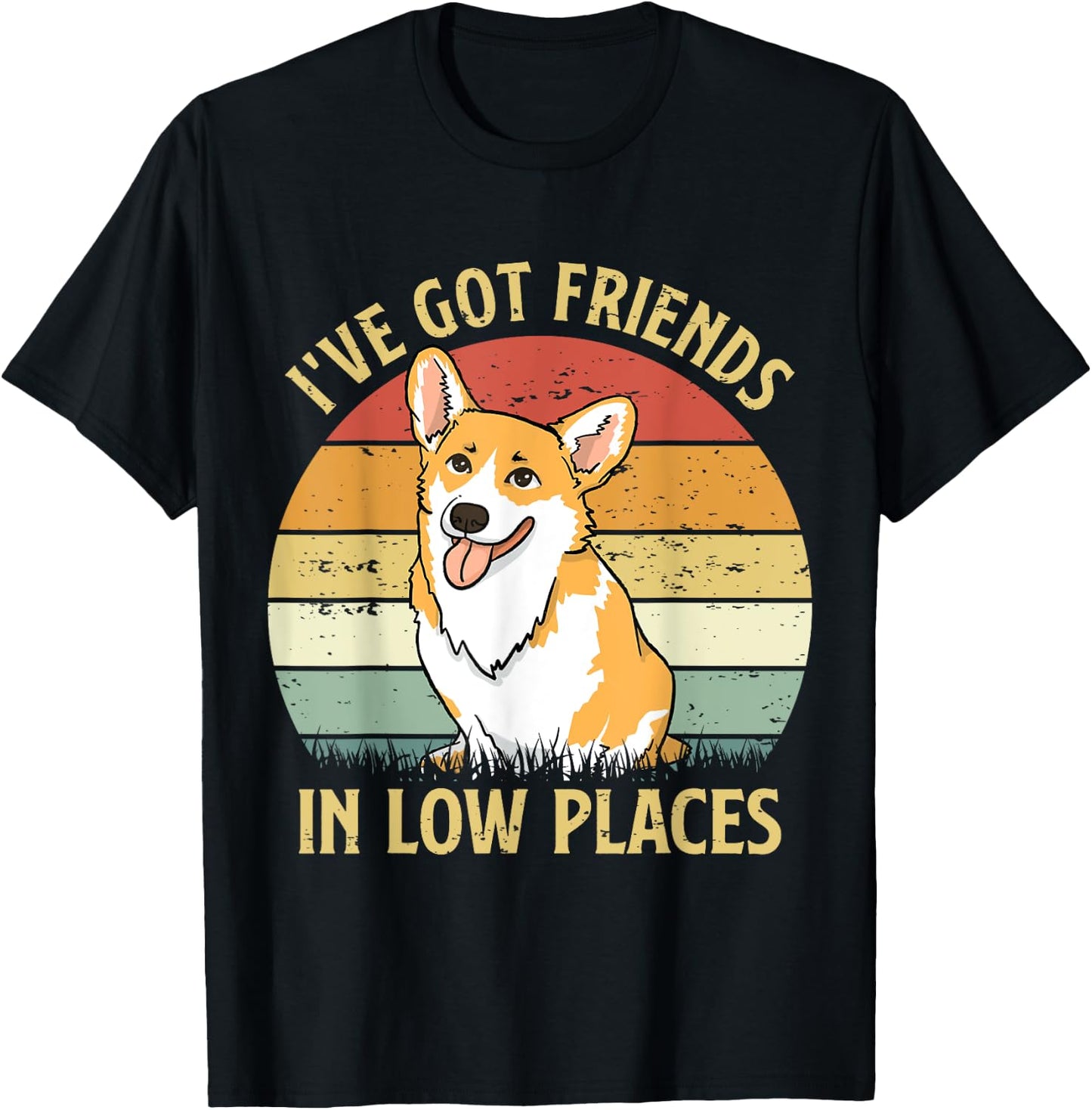Retro I've Got Friends In Low Places Welsh Corgi Dog Lovers T-Shirt - T-Shirt | Black