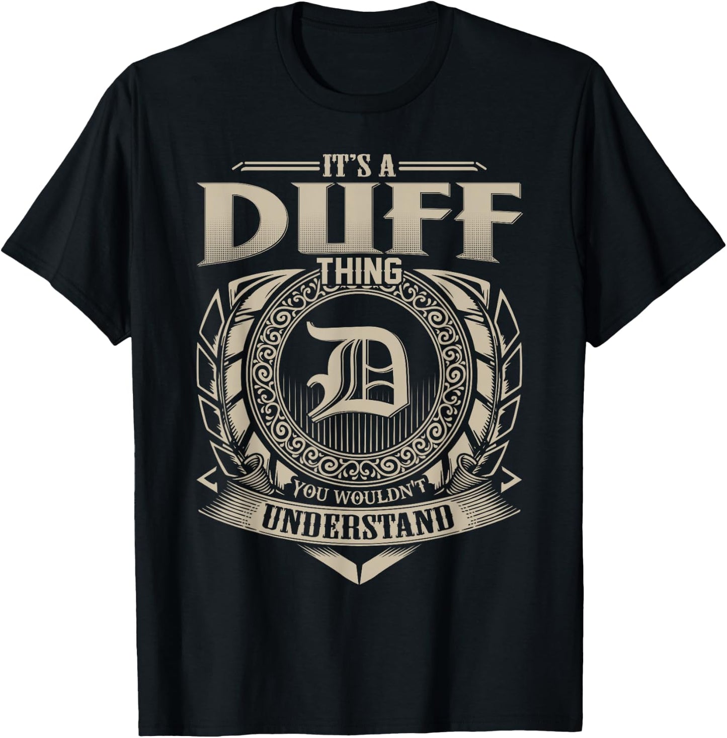 It's A DUFF Thing You Wouldn't Understand Name Vintage T-Shirt - T-Shirt | Black