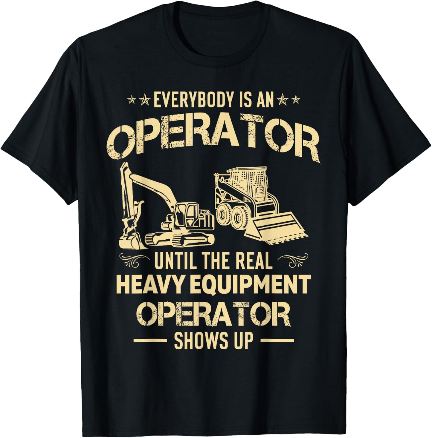 Heavy Equipment Operator Vintage Construction Worker Funny T-Shirt - T-Shirt | Black