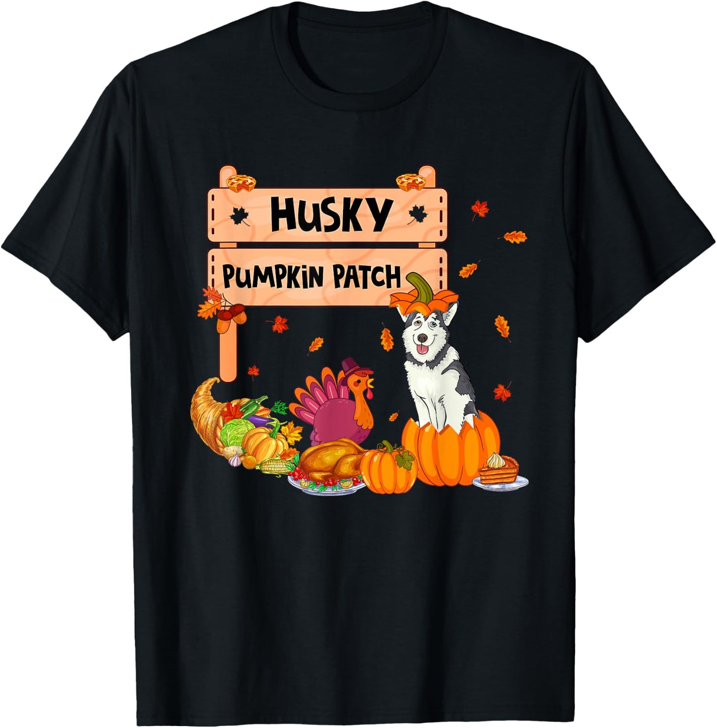 Husky Pumpkin Patch Thanksgiving Dog In Pumpkin Case Turkey Women Kids T-Shirt - T-Shirt | Black