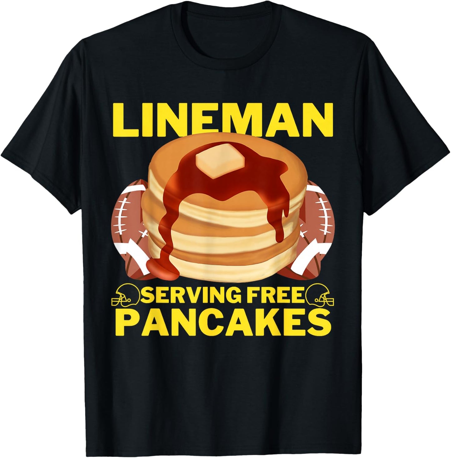 Lineman Serving Pancakes Football Lineman T-Shirt - T-Shirt | Black