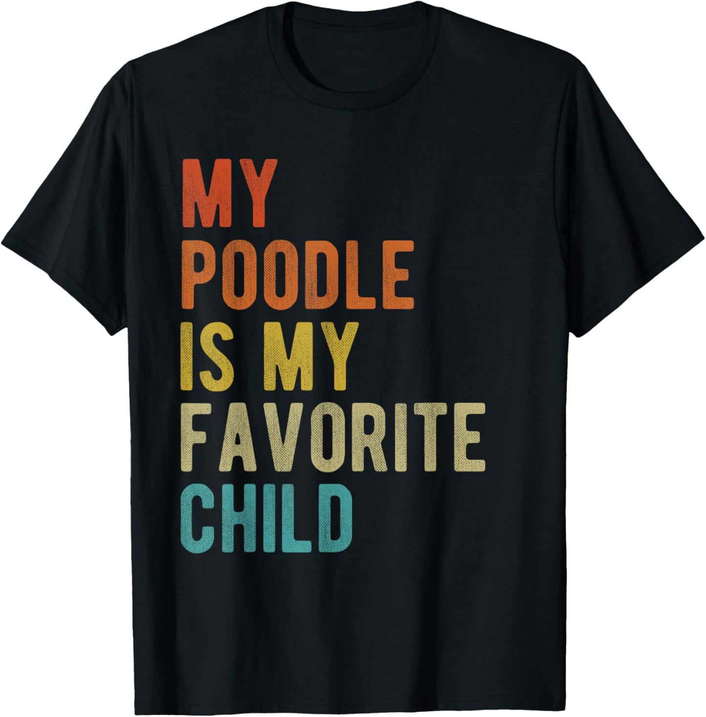 Standard Toy Poodle Mom Dad Dog Lover Funny Sarcastic Quote T-Shirt - T-Shirt | Black