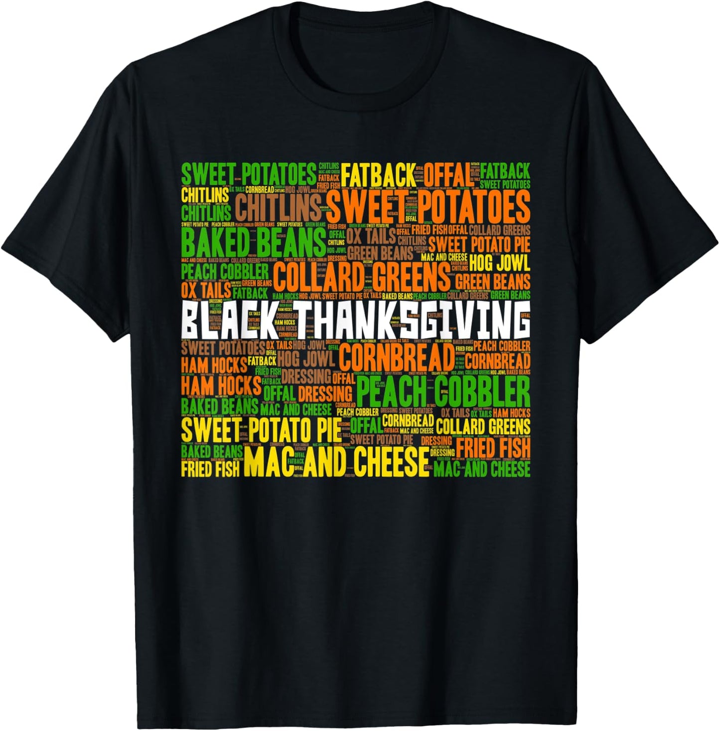 Black Thanksgiving African American Dressing Chitlins Greens T-Shirt - T-Shirt | Black