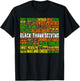 Black Thanksgiving African American Dressing Chitlins Greens T-Shirt - T-Shirt | Black