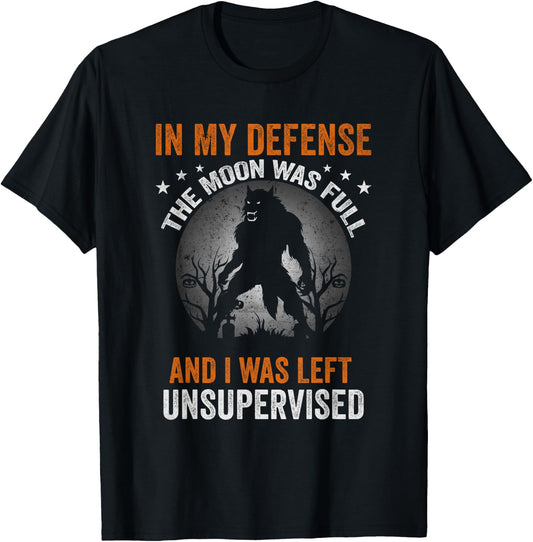 Funny in My Defense Werewolf Halloween Moon Men, Women T-Shirt - T-Shirt | Black