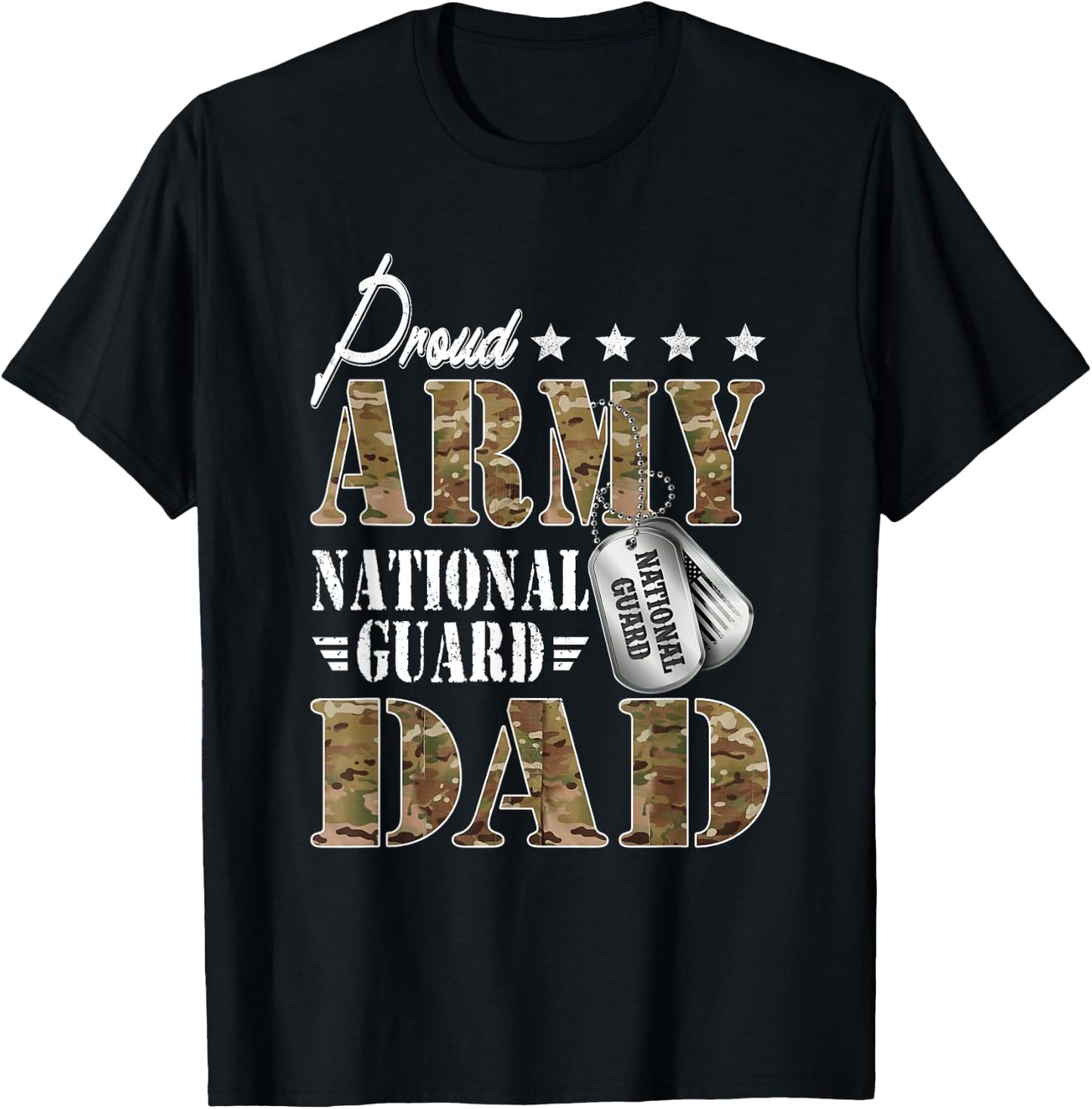 Proud Army National Guard Dad National Guard Graduation T-Shirt - T-Shirt | Black