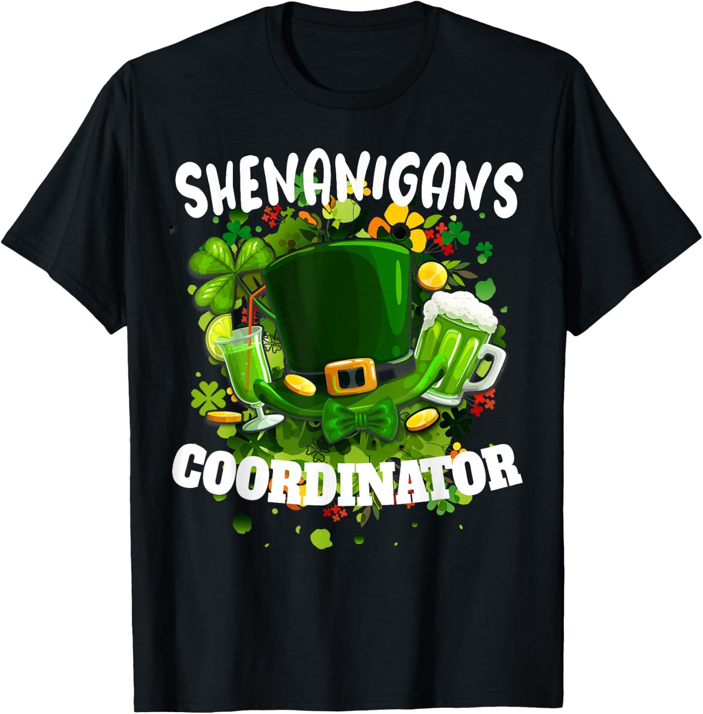 Novelty Shenanigans Coordinator Funny St Patty Day T-Shirt - T-Shirt | Black