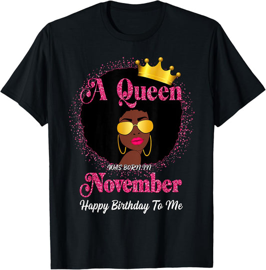 A Queen Was Born In November Afro Diva Birthday Queen T-Shirt - T-Shirt | Black