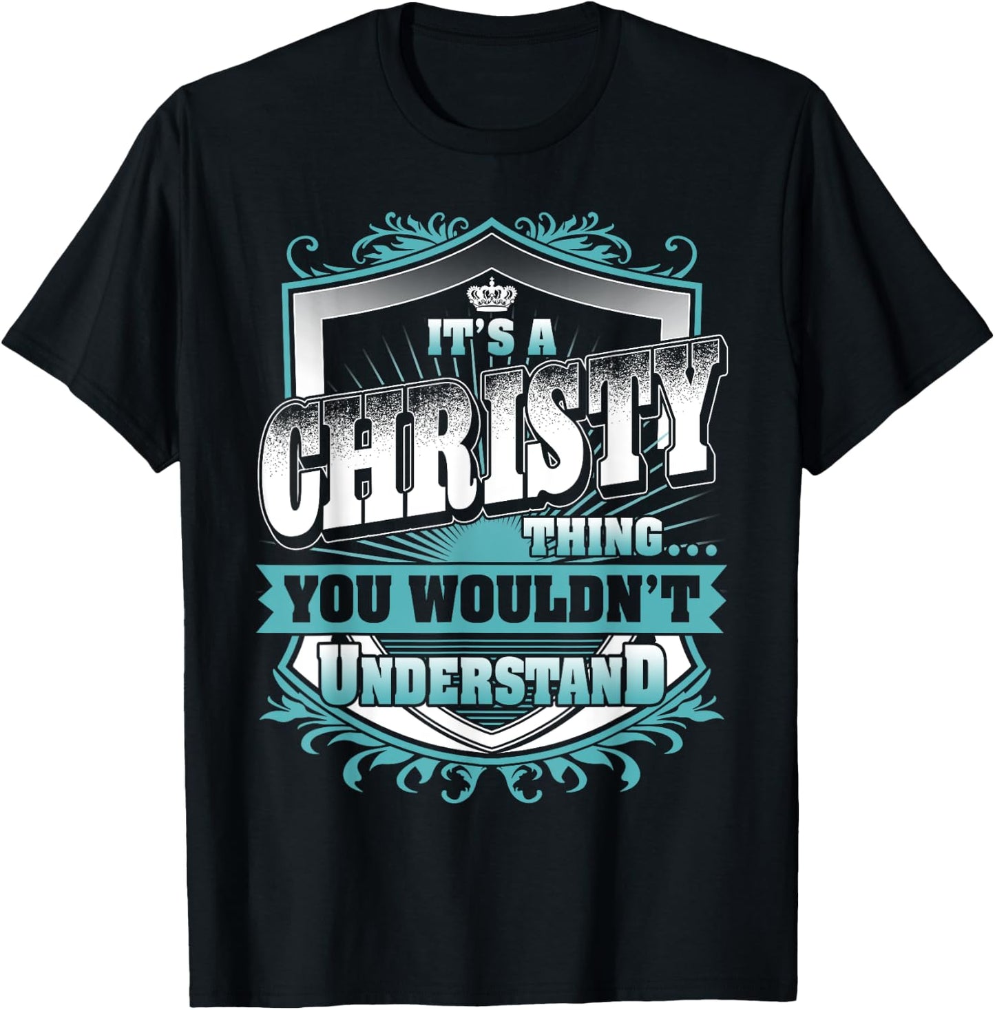 It's A CHRISTY Thing You Wouldn't Understand Name Vintage T-Shirt - T-Shirt | Black