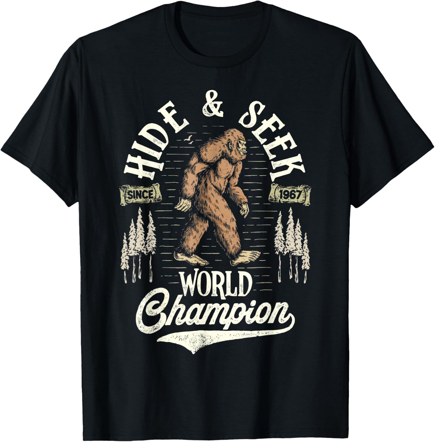Bigfoot Hide And Seek World Champion Sasquatch Retro Vintage T-Shirt - T-Shirt | Black