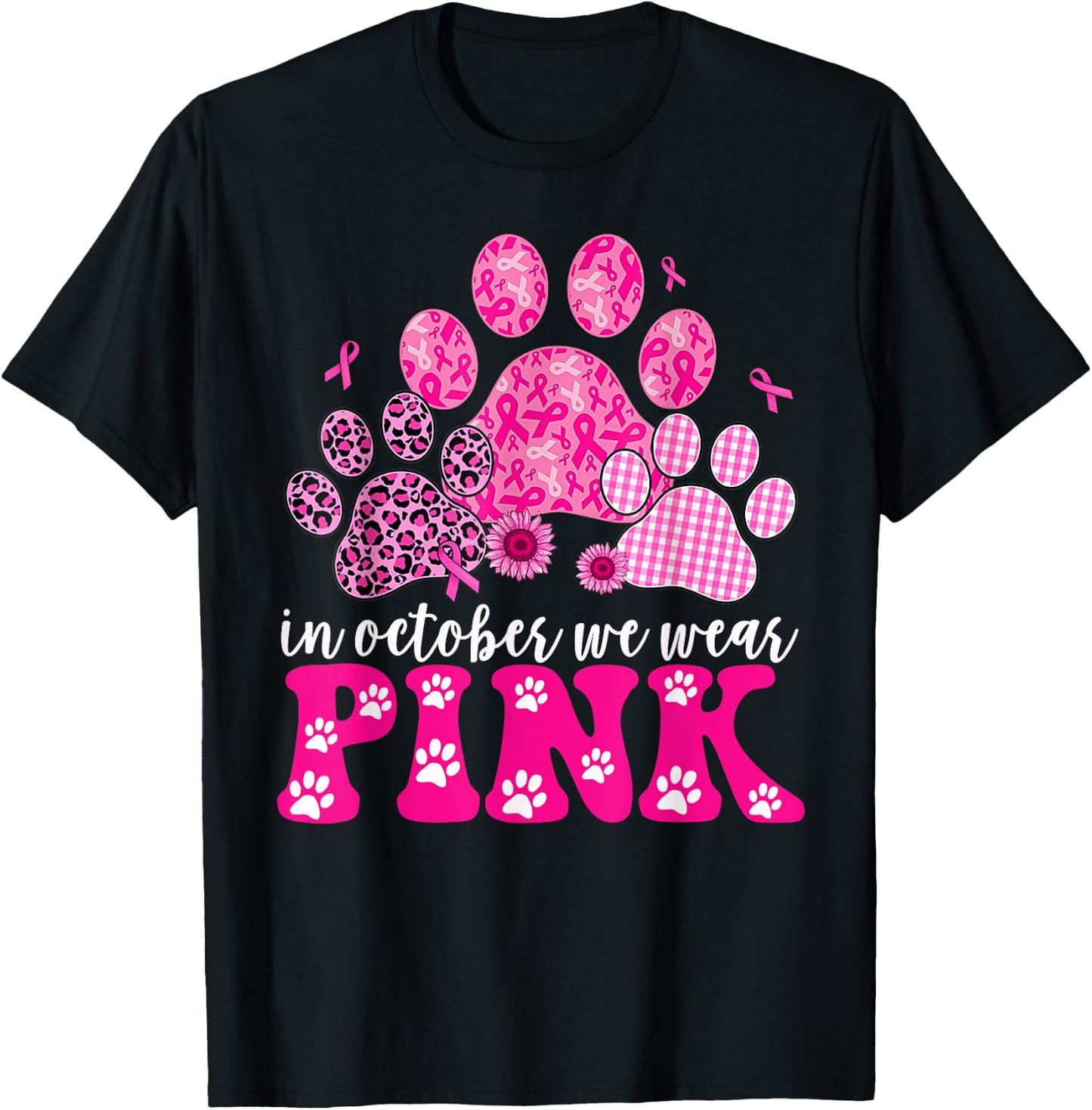 In October We Wear Pink Dog Cat Paw Breast Cancer Awareness T-Shirt - T-Shirt | Black