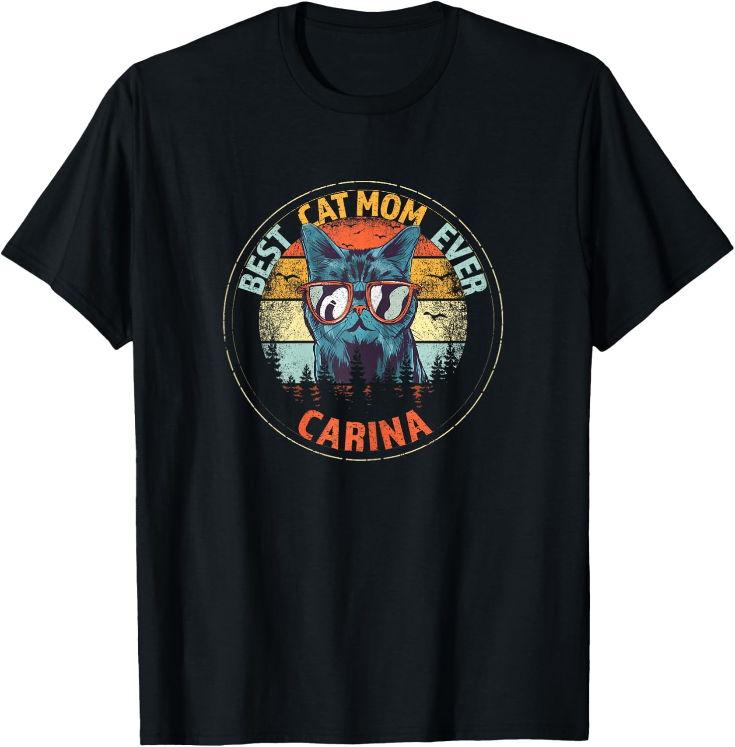 Carina Best Cat Mom Ever Funny Custom Personalized Name T-Shirt - T-Shirt | Black