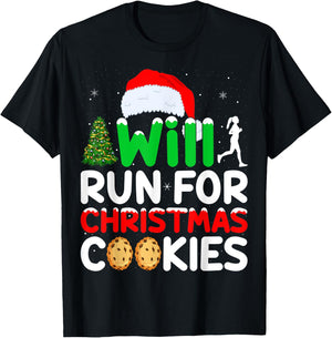 Will Run For Christmas Cookies Workout Runner Xmas T-Shirt - T-Shirt | Black