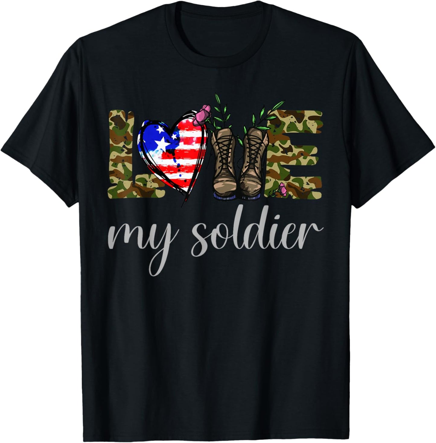 Love My Soldier T-Shirt - T-Shirt | Black