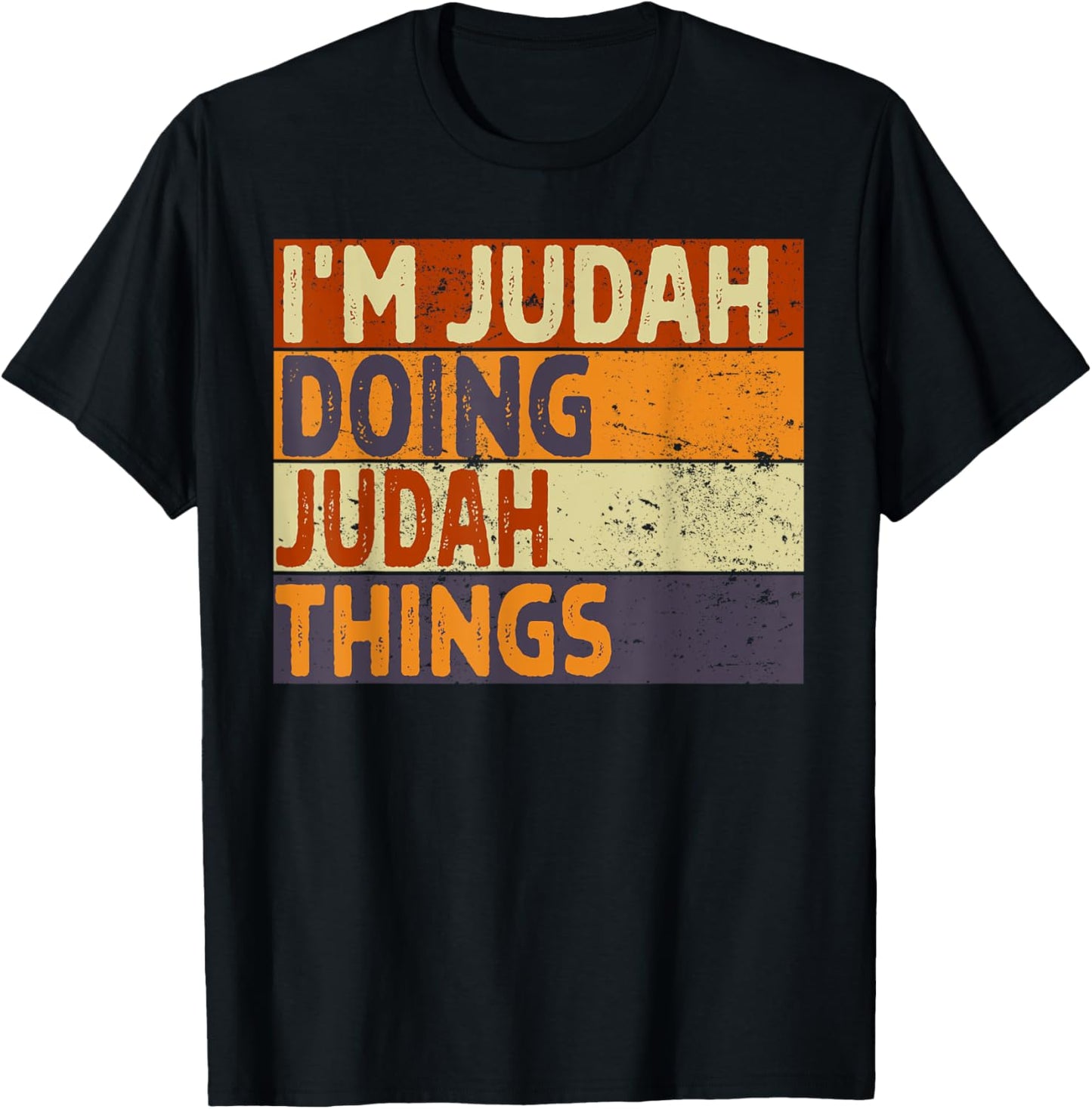 Retro I'm JUDAH Doing JUDAH Things Funny Birthday Joke T-Shirt - T-Shirt | Black