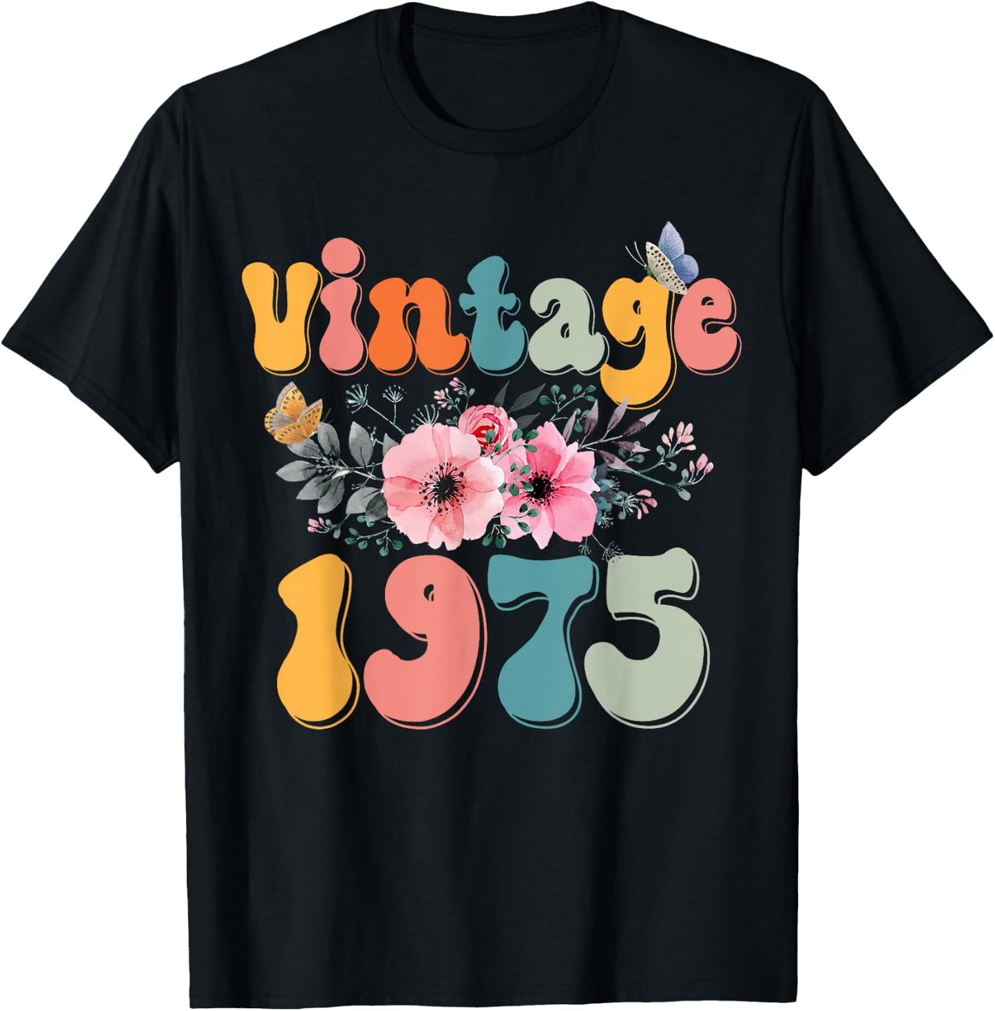 Retro Groovy Vintage 1975 Floral Butterfly 50th Birthday T-Shirt - T-Shirt | Black