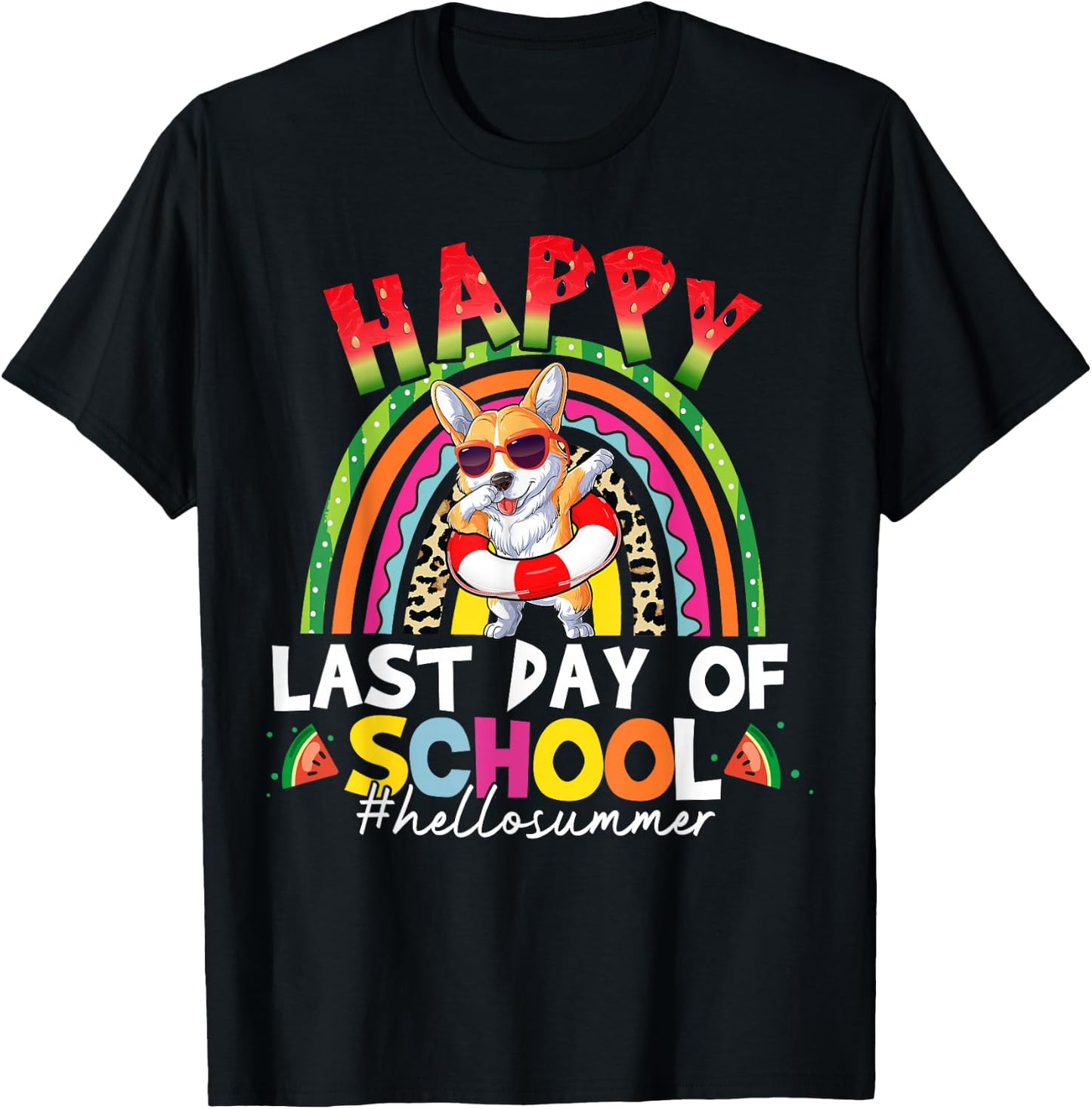 Happy Last Day of School Corgi Dabbing Rainbow Summer School T-Shirt - T-Shirt | Black